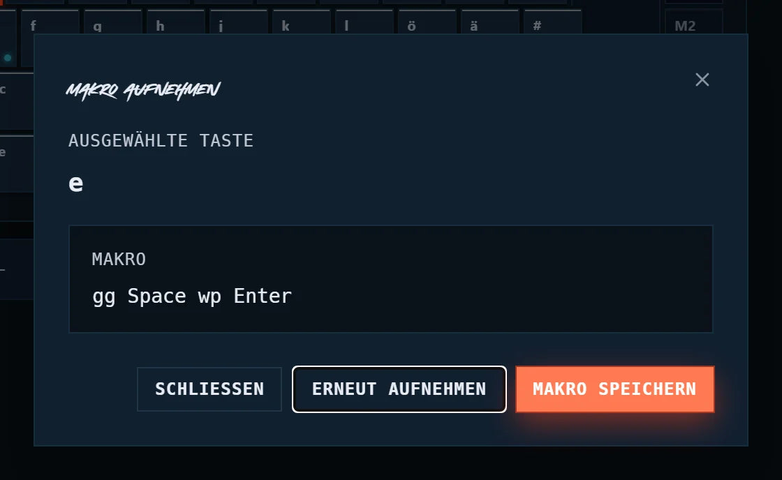 Dialog „Makro aufnehmen“ für die Taste E mit der aufgezeichneten Folge „gg Space wp Enter“