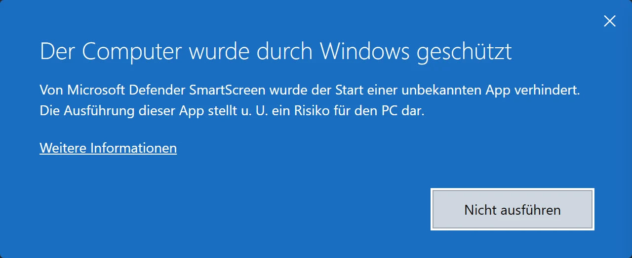 SmartScreen-Fenster „Der Computer wurde durch Windows geschützt“ mit dem Link „Weitere Informationen“